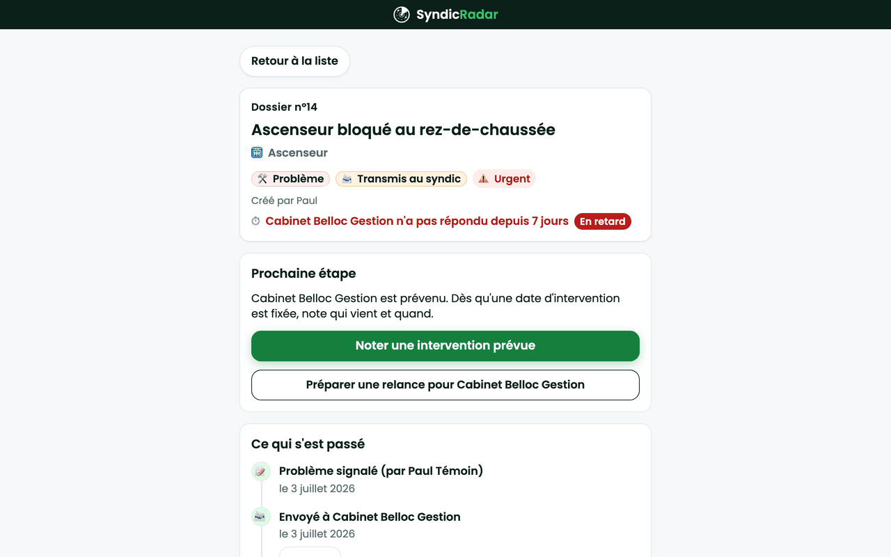 Fiche d'un dossier dans SyndicRadar avec la carte Prochaine étape et la frise chronologique, du signalement à la transmission au syndic